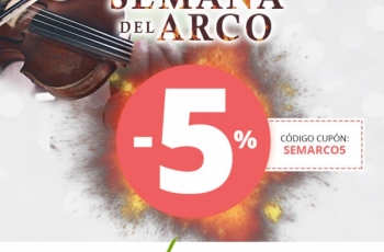 Semana del Arco. 5 % de descuento en violines, violas, cellos y contrabajos.